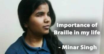 Importance of Braille in my life - Minar Singh