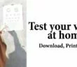 With this free downloadable eye test chart, you can test your vision at home.