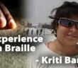My Experience with Braille - Kriti Banga