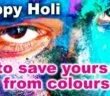 Safe Holi - How to save yours eyes from colours