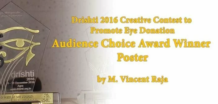 Drishti 2016 Audience Choice Award Eye Donation Poster