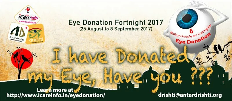 Eye Donation Fortnight 2017 (25 August to 8 September 2017